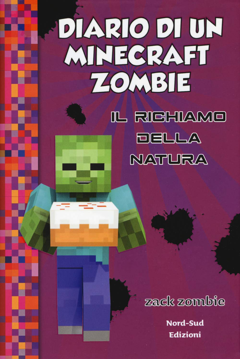 Diario di un Minecraft Zombie. Il richiamo della natura (Vol. 3) book