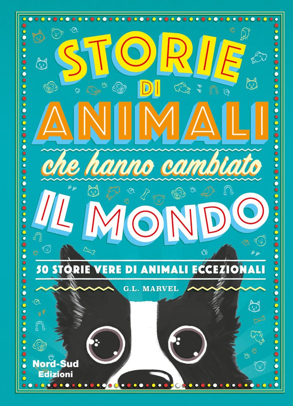 Storie di animali che hanno cambiato il mondo. 50 storie vere di animali eccezionali Tiptoi & Games