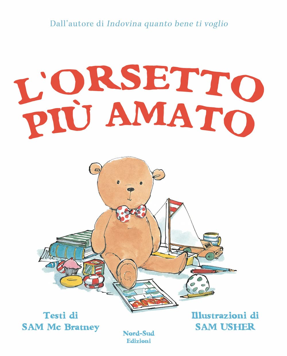 L'orsetto più amato. Ediz. a colori (Libri illustrati) Novels & Short Stories