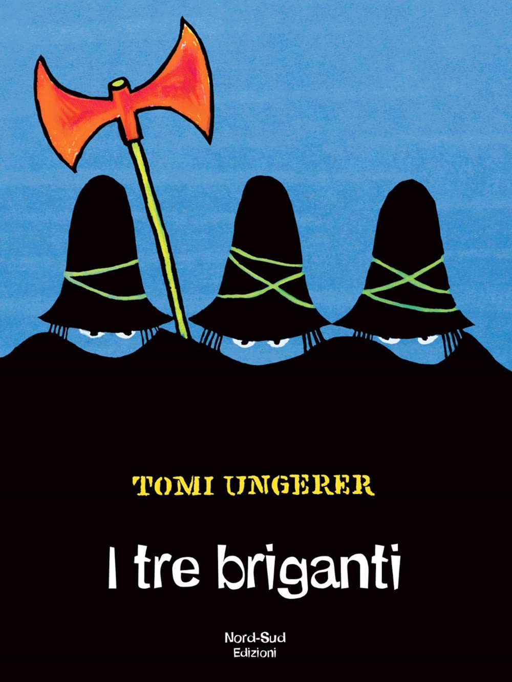 I tre briganti. Ediz. a colori book