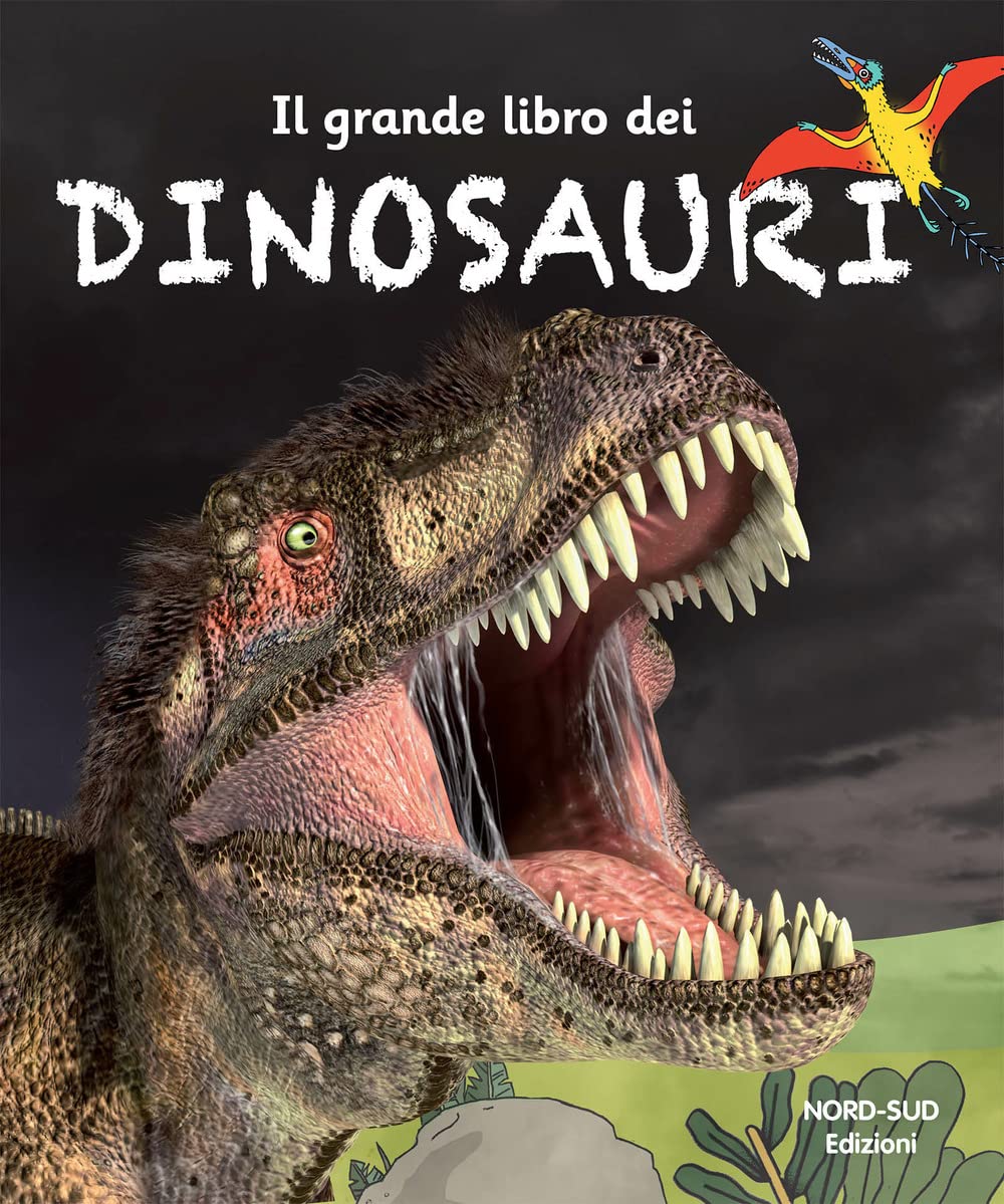 Il grande libro dei dinosauri. Ediz. a colori Non-fiction