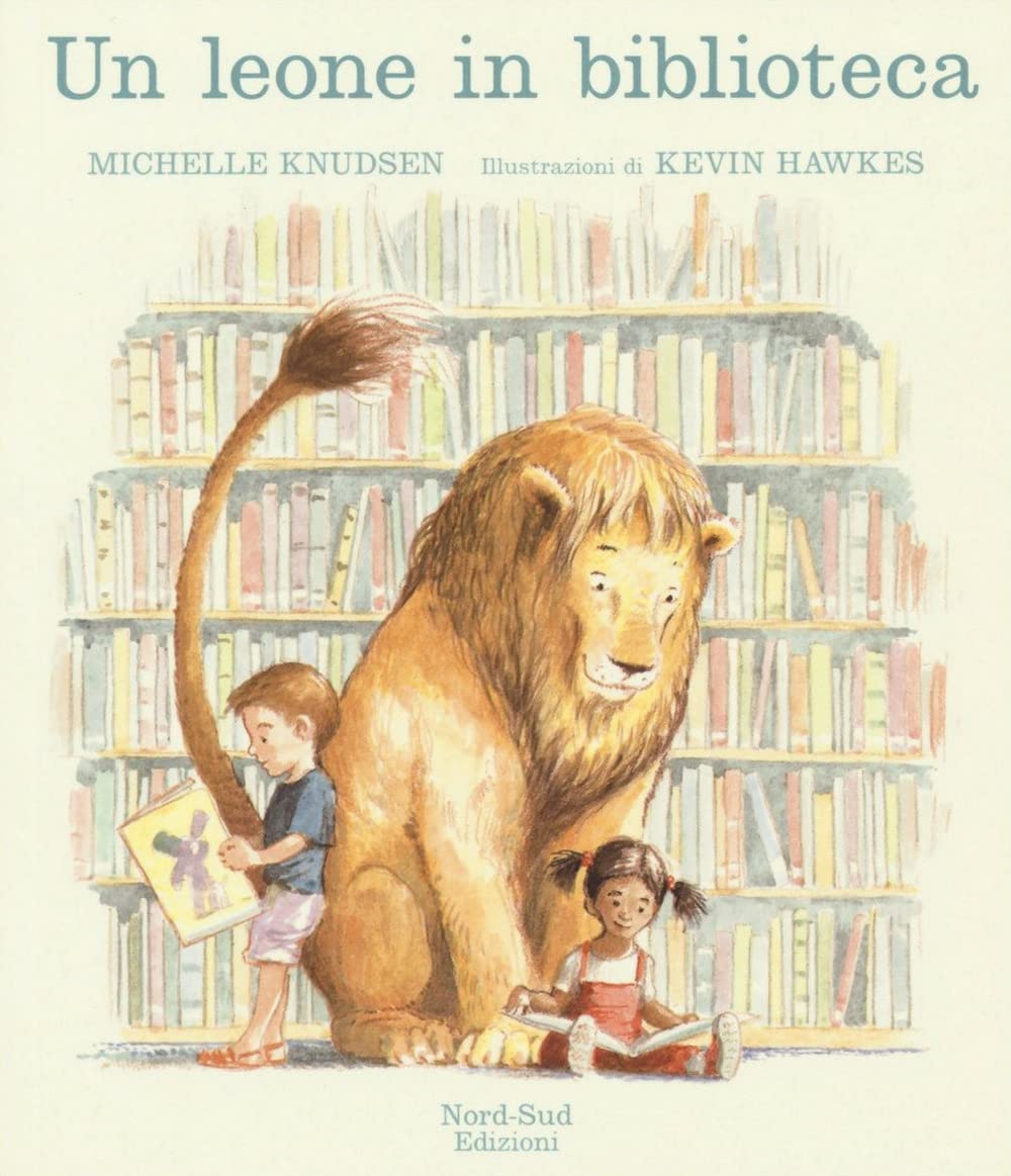 Michelle Knudsen - Un Leone In Biblioteca (1 BOOKS) Novels & Short Stories