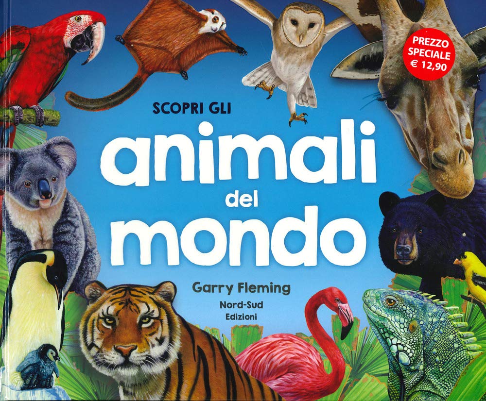 Animali nel mondo (Libri illustrati) Non-fiction