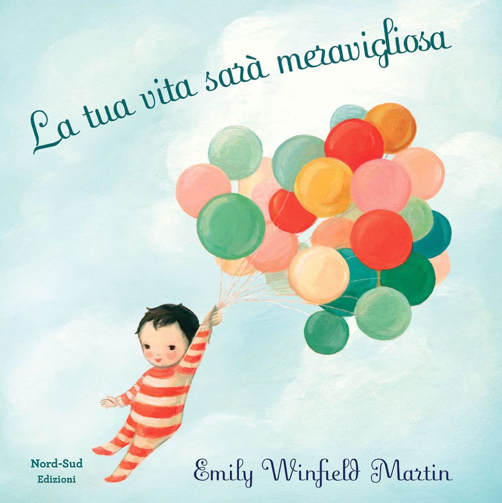 La tua vita sarà meravigliosa. Ediz. a colori (Mini albi illustrati) Contemporary literature