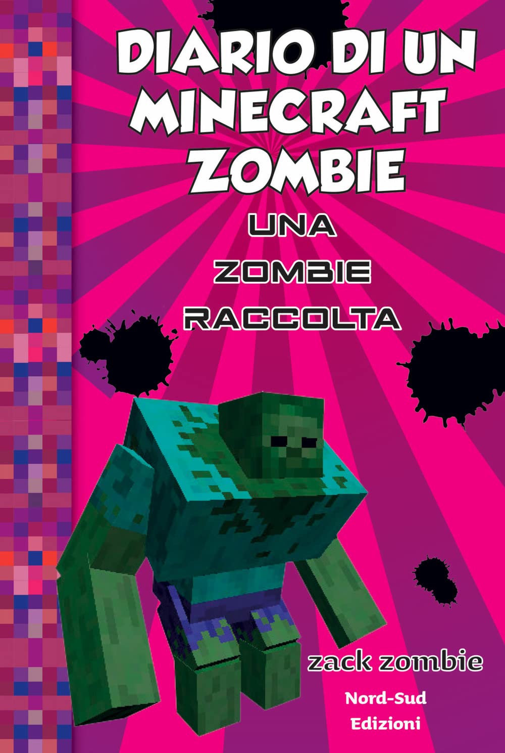 Diario di un Minecraft Zombie. Una raccolta da paura book