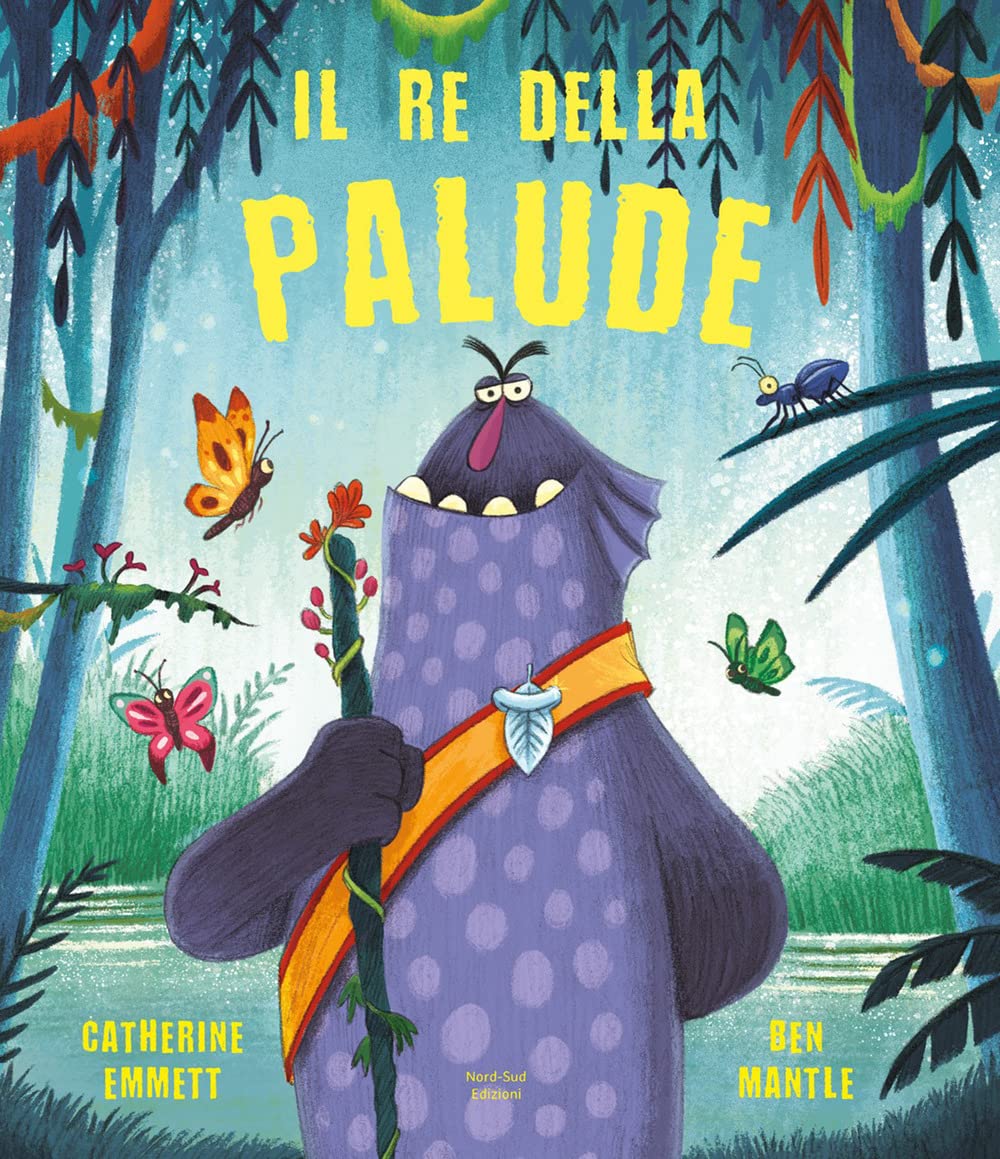 Il re della palude. Ediz. a colori (Libri illustrati) Novels & Short Stories