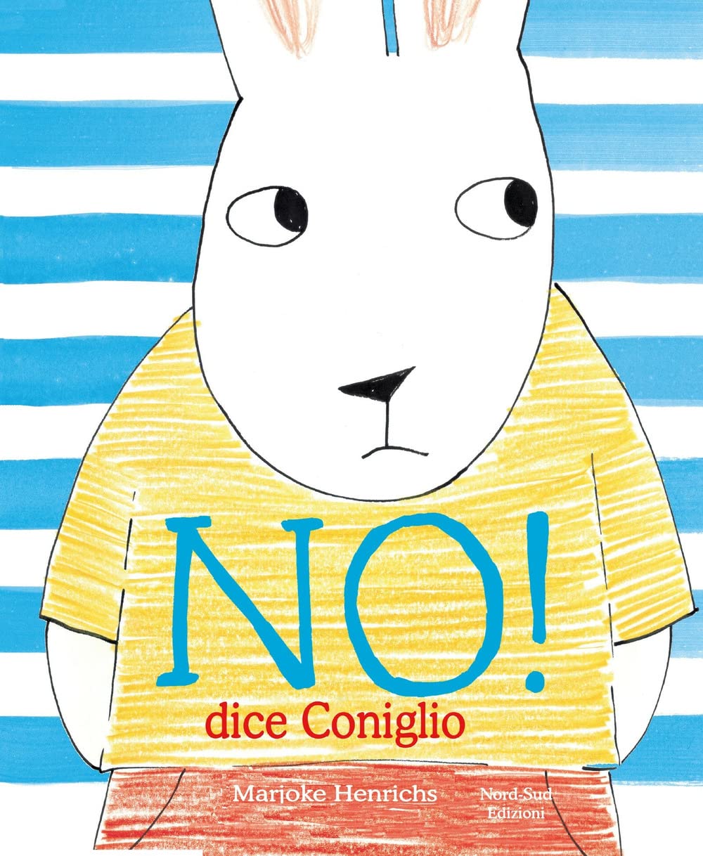 No! Dice il coniglio. Ediz. a colori book