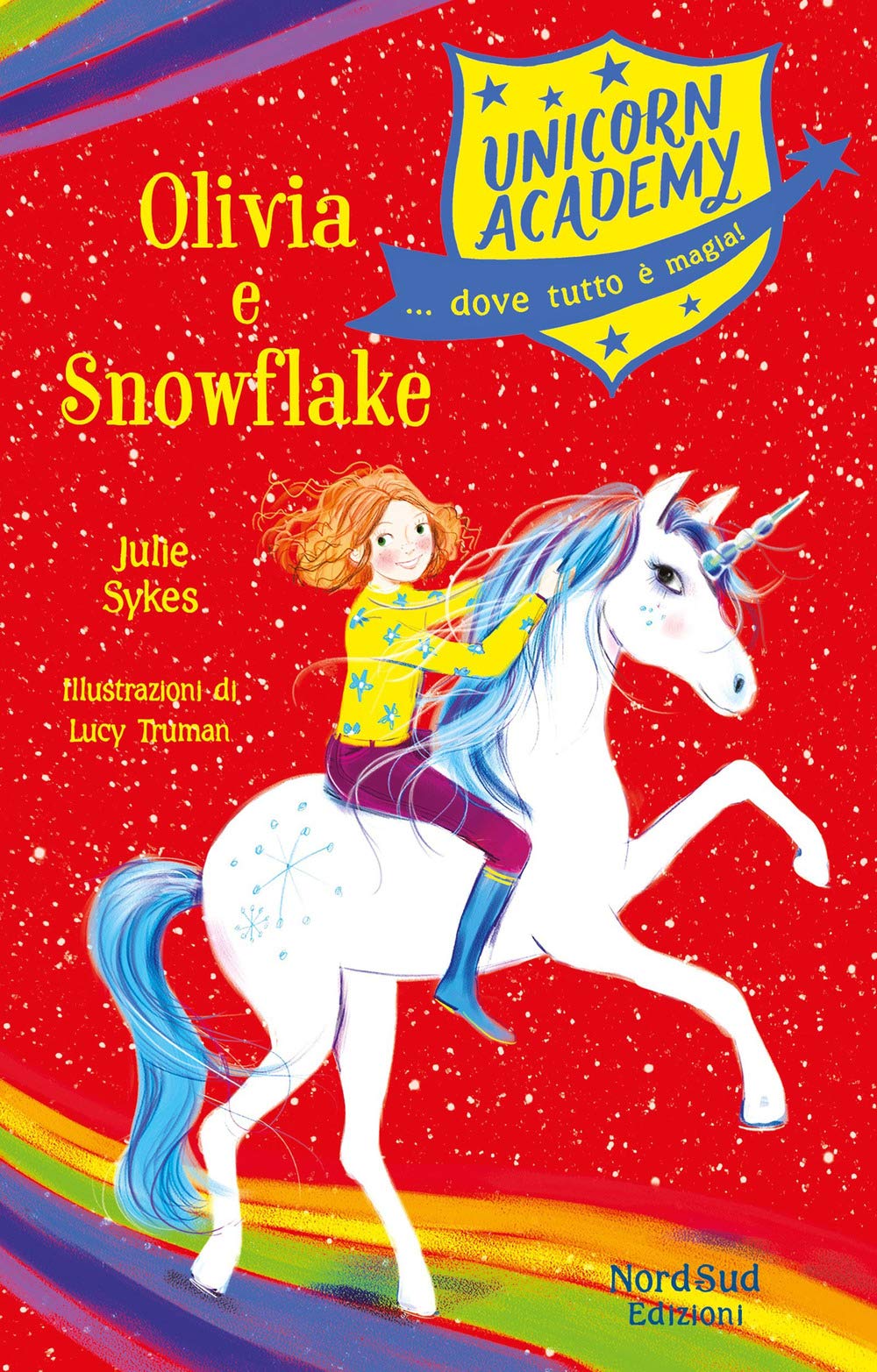 Olivia e Snowflake. Unicorn Academy book
