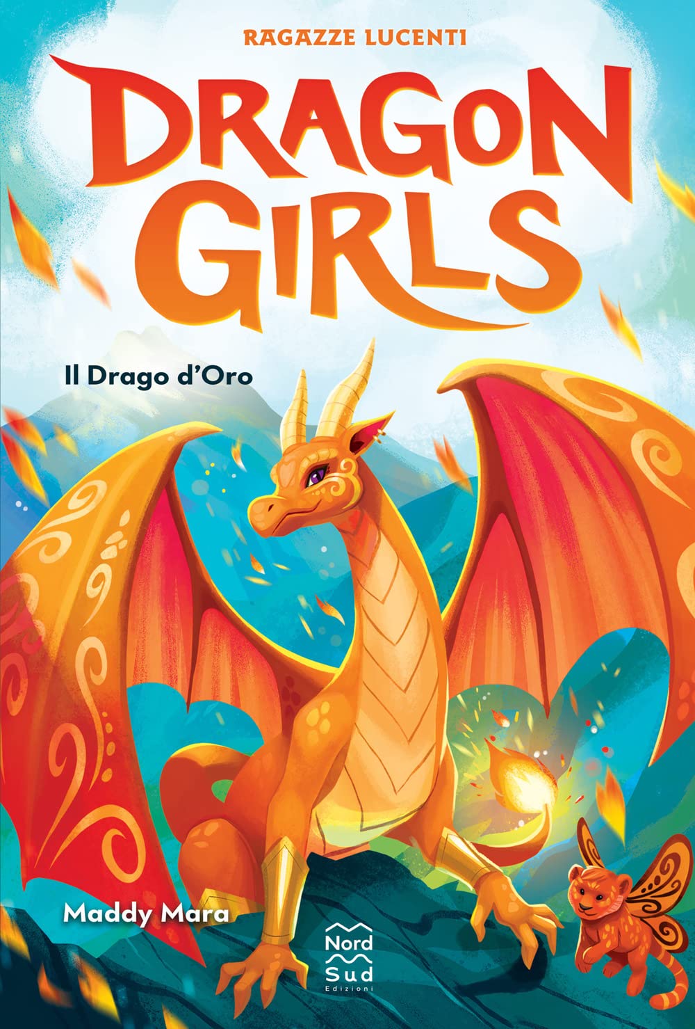 Il drago d'oro. Ragazze lucenti. Dragon girls book