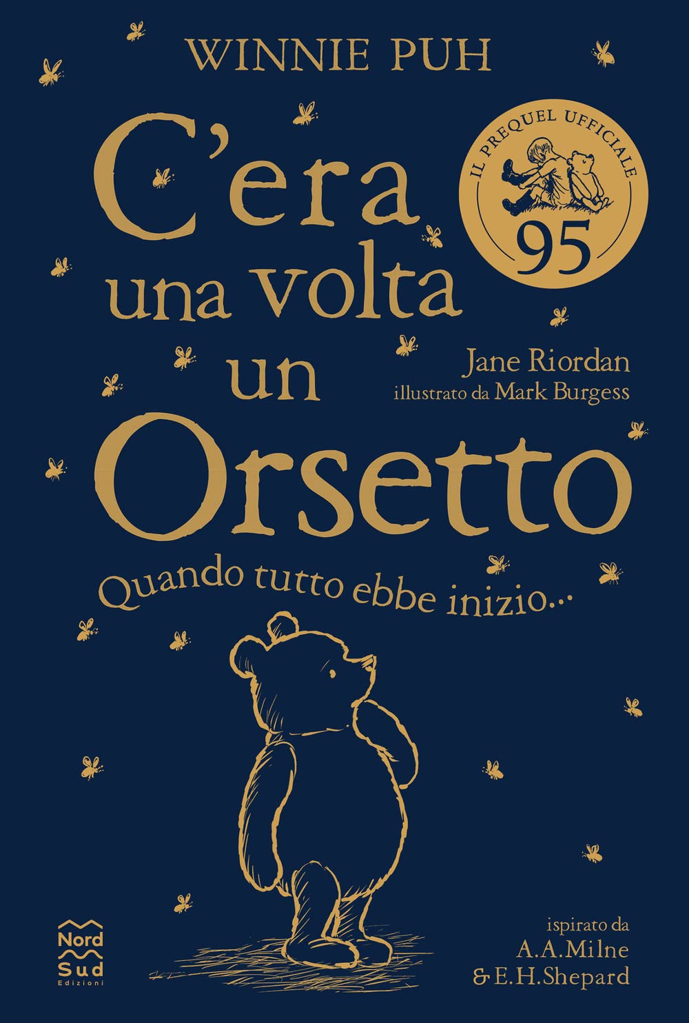 Winnie Puh. C'era una volta un orsetto. Quando tutto ebbe inizio... Contemporary literature