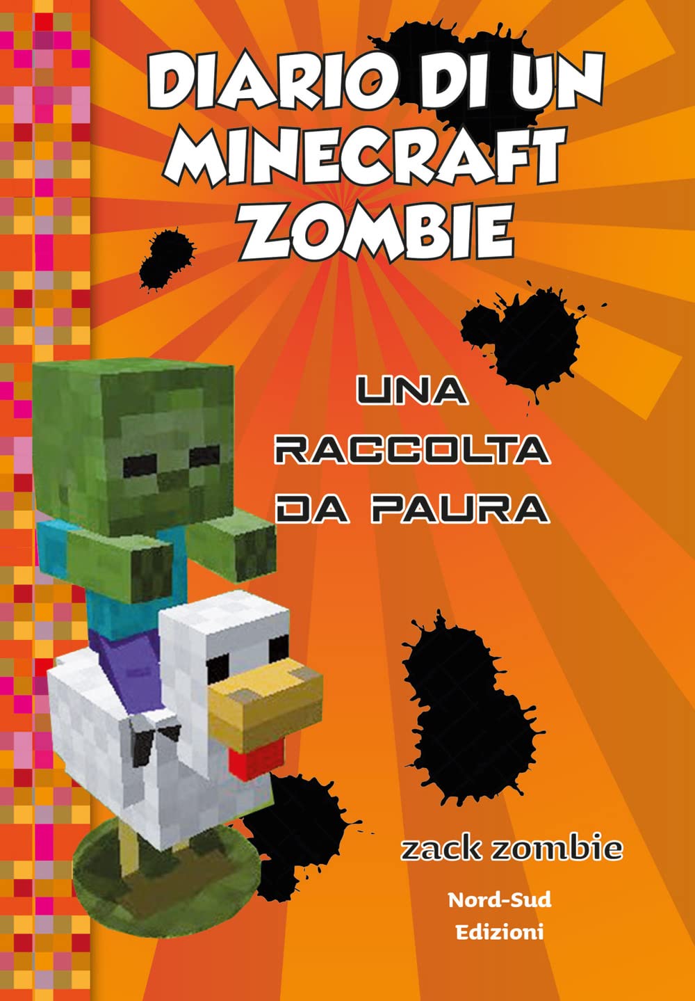 Diario di un Minecraft Zombie. Una raccolta da paura book