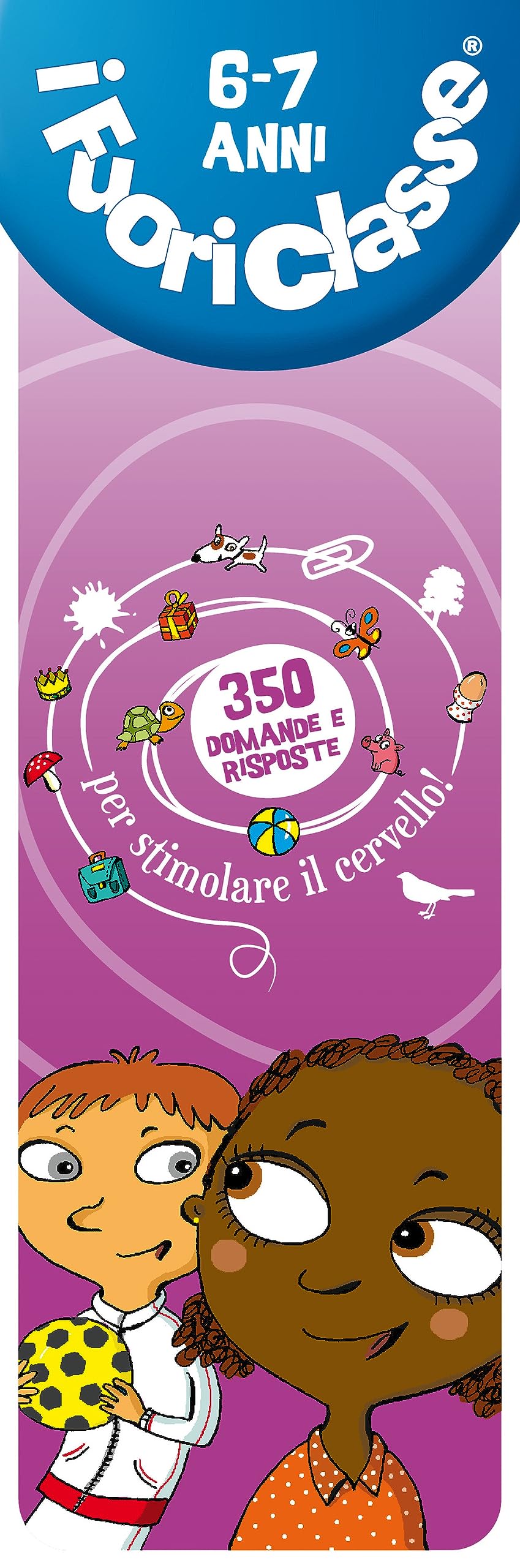 I fuoriclasse 6-7 anni. Ediz. speciale book