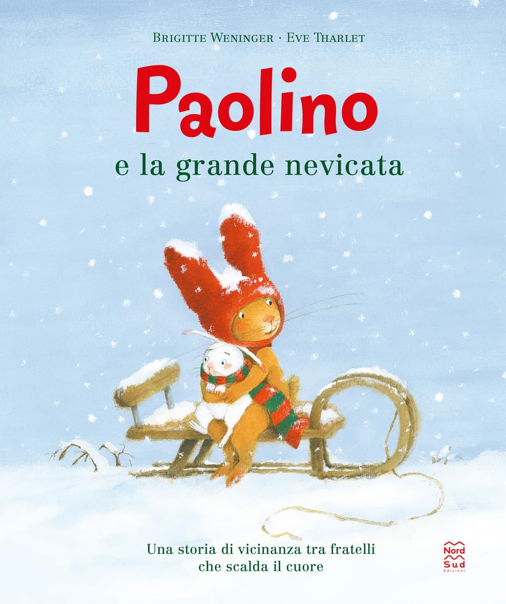 Paolino e la grande nevicata. Ediz. a colori book