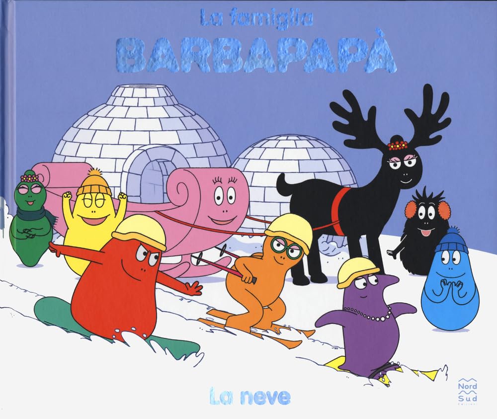 La neve. La famiglia Barbapapà. Ediz. a colori book