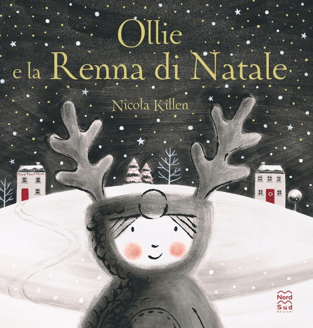 Ollie e la renna di Natale. Ediz. a colori book