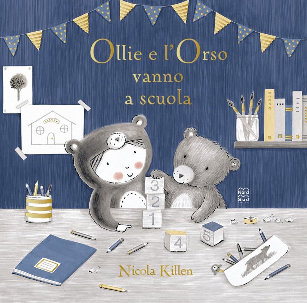 Ollie e l'orso vanno a scuola. Ediz. a colori book