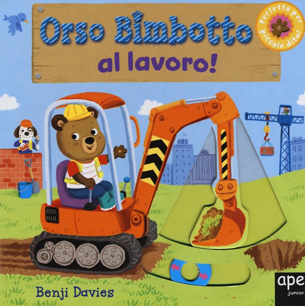 Orso Bimbotto al lavoro! Ediz. illustrata book