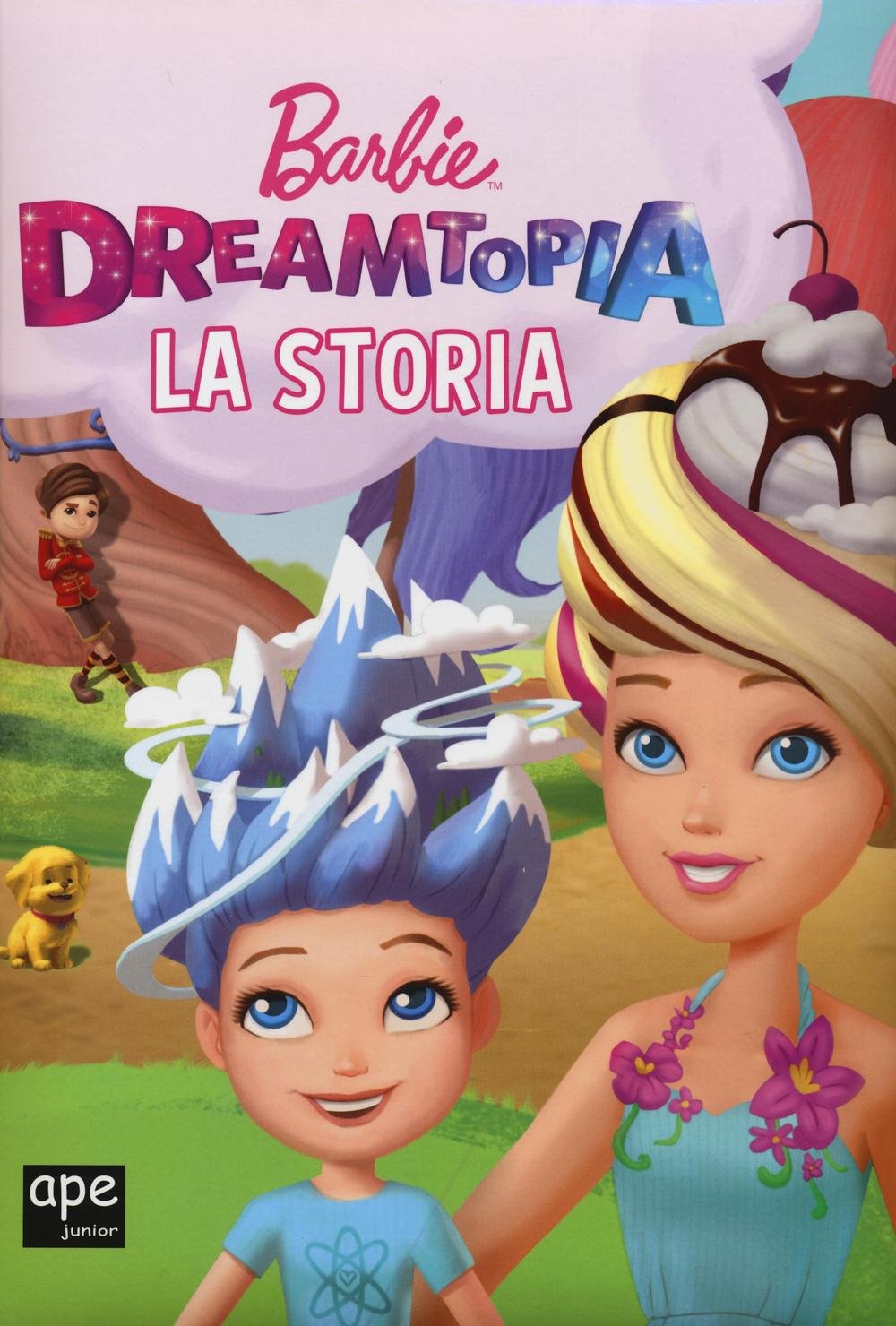 Barbie Dreamtopia. La storia. Ediz. a colori book