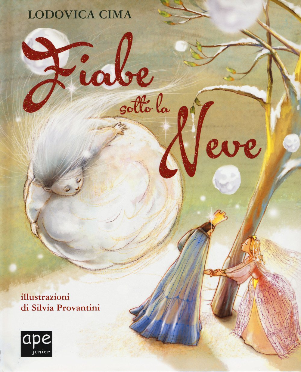 Fiabe sotto la neve. Ediz. a colori book