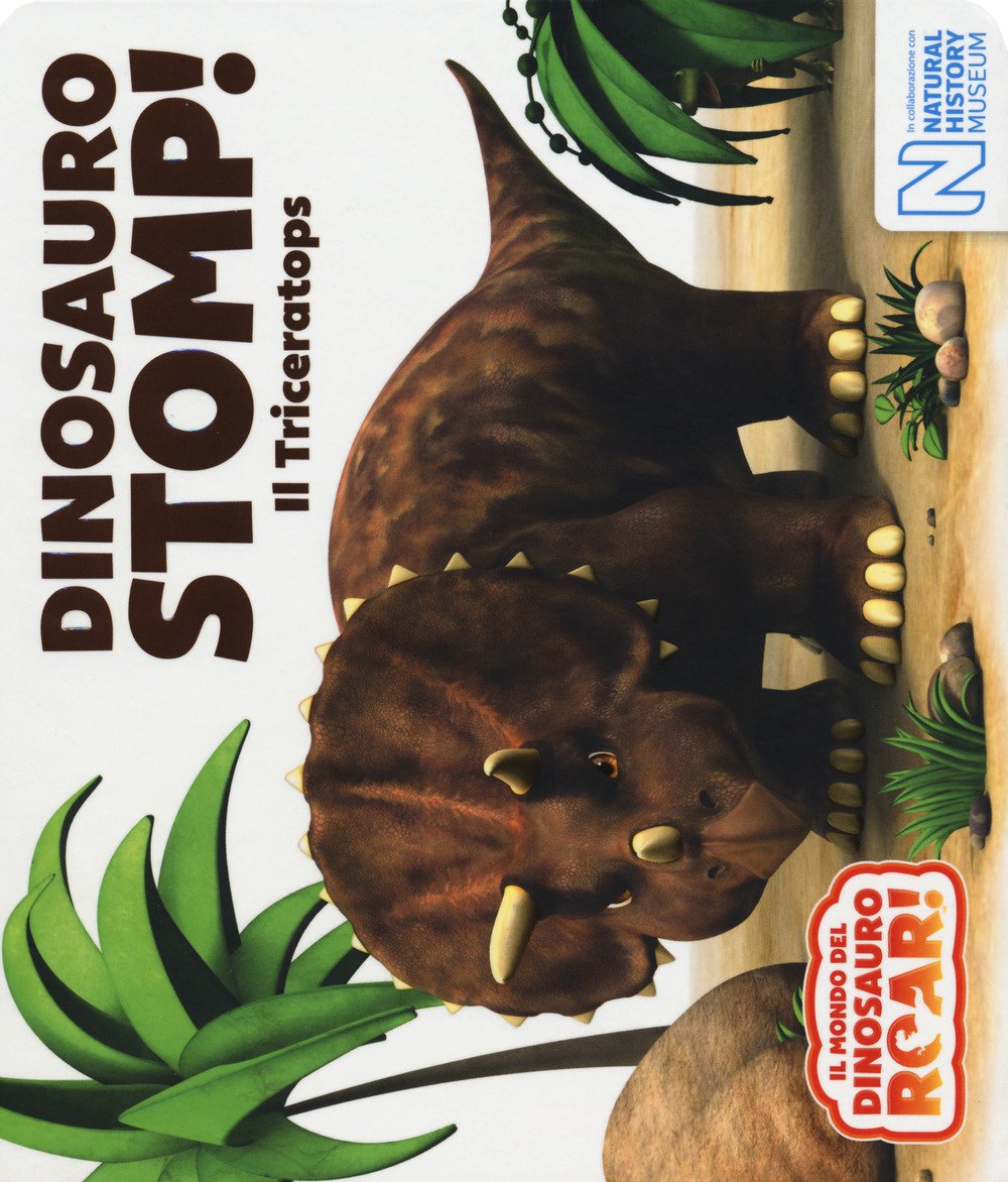 Dinosauro Stomp! Il Triceratops. Il mondo del Dinosauro Roar! book