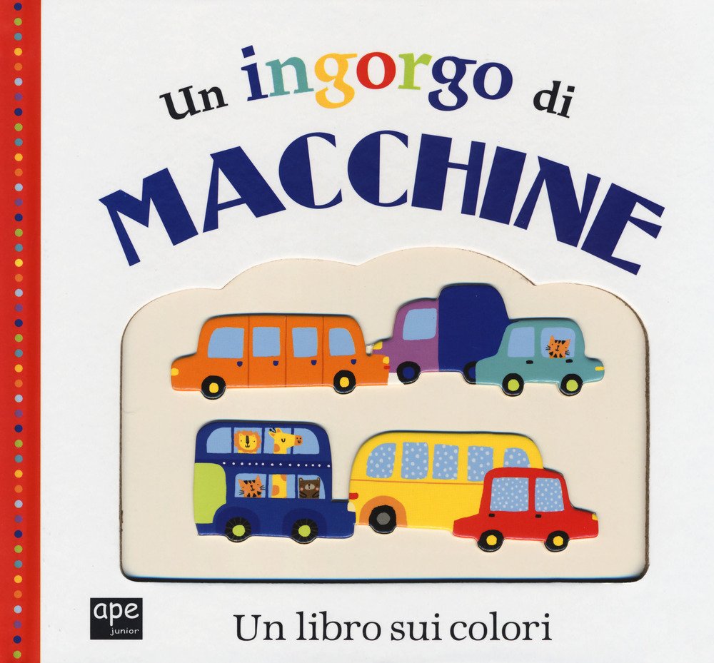 Un ingorgo di macchine. Un libro sui colori book
