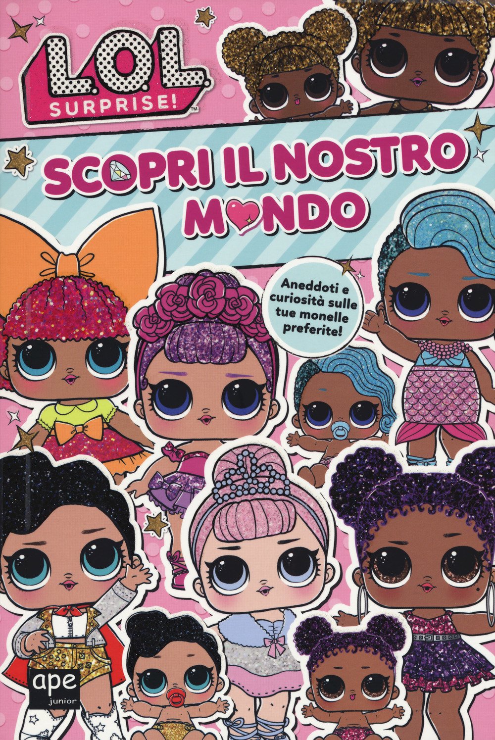 Scopri il nostro mondo. L.O.L. Surprise! book