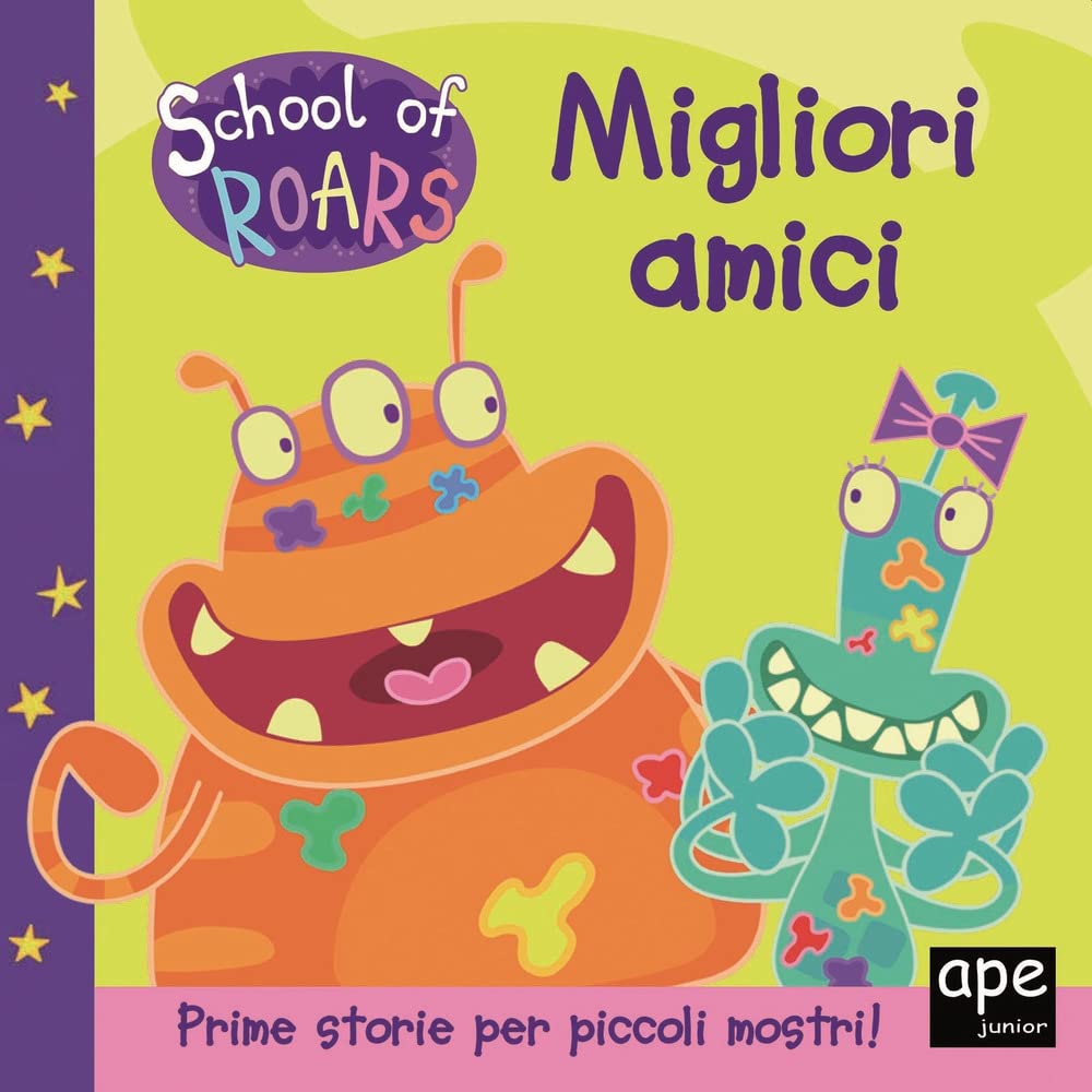 Migliori amici. School of Roars. Ediz. a colori book