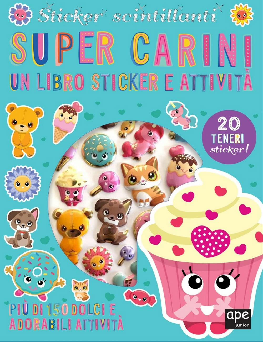 Super carini. Sticker 3D. Con adesivi. Ediz. a colori book