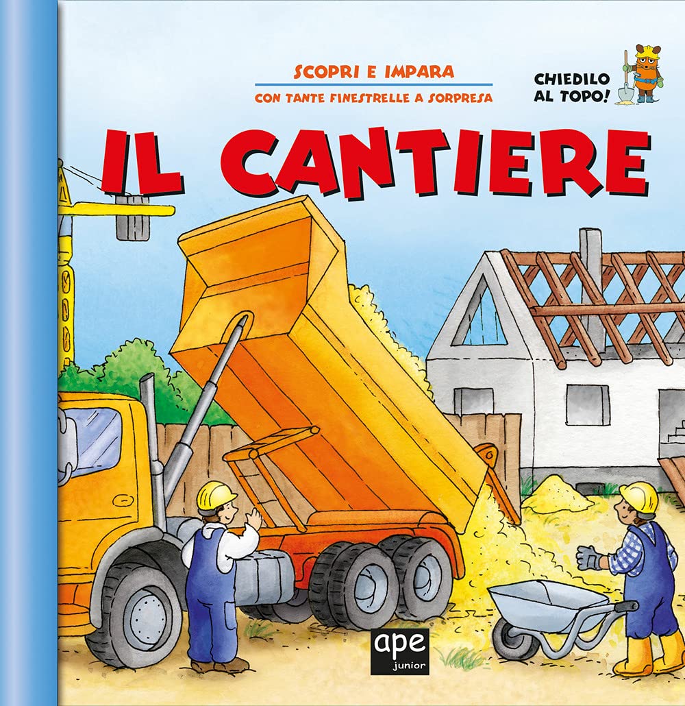 Il cantiere. Ediz. a colori book