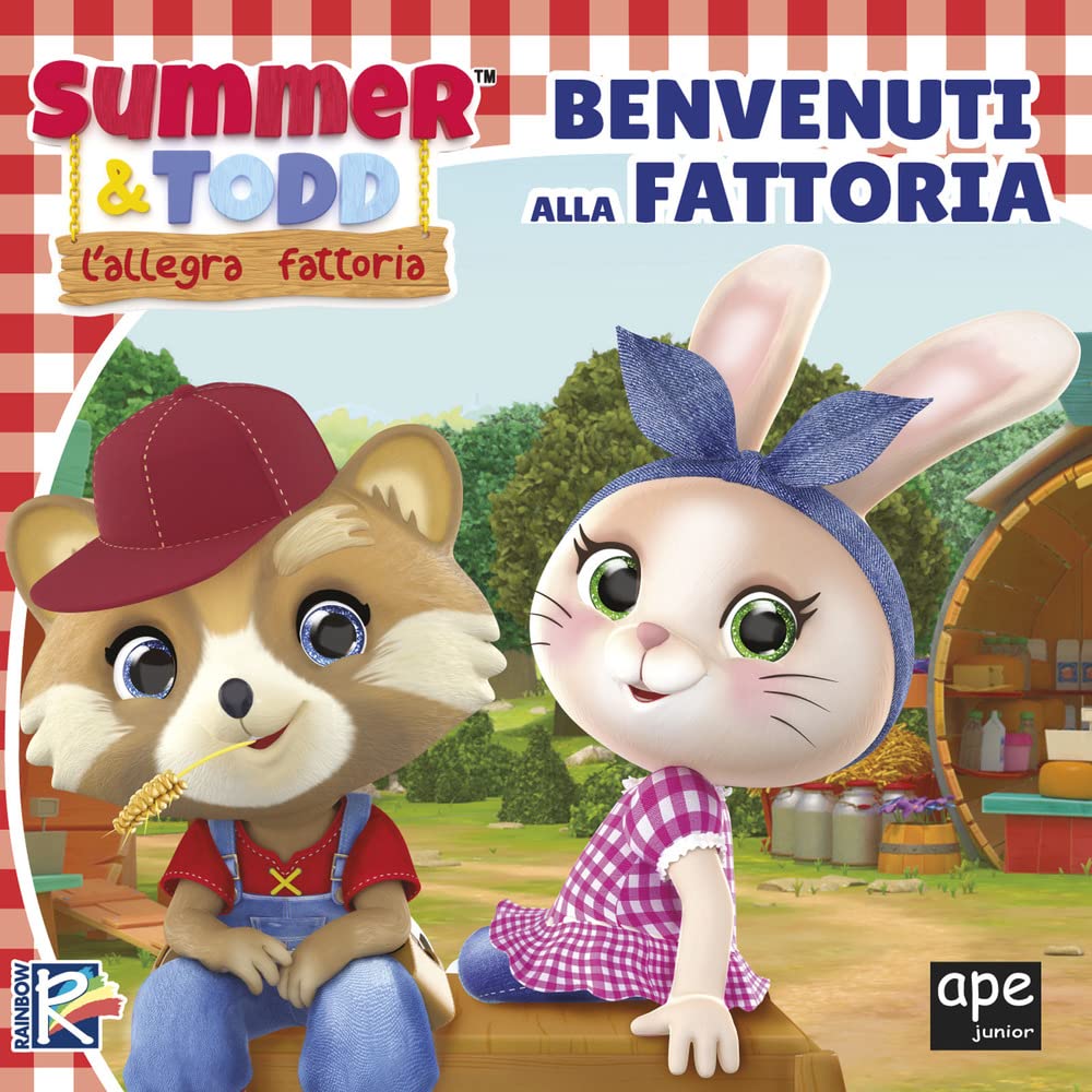 Summer e Todd. L'allegra fattoria. Benvenuti in fattoria. Ediz. a colori book