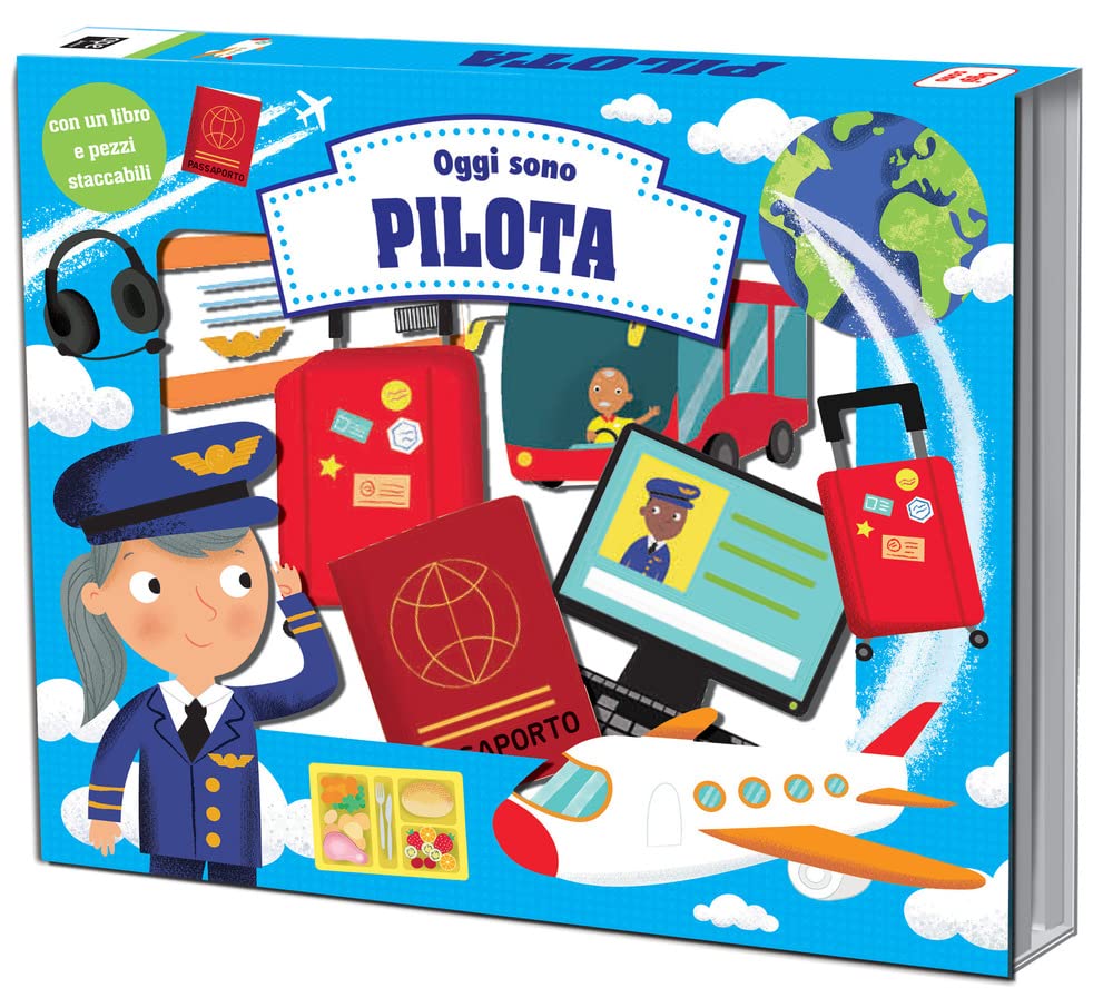 Oggi sono pilota. Con 15 oggetti sagomati in cartone book