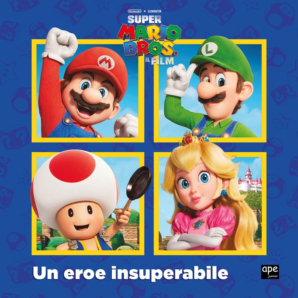 Un eroe insuperabile. Super Mario. Ediz. a colori book