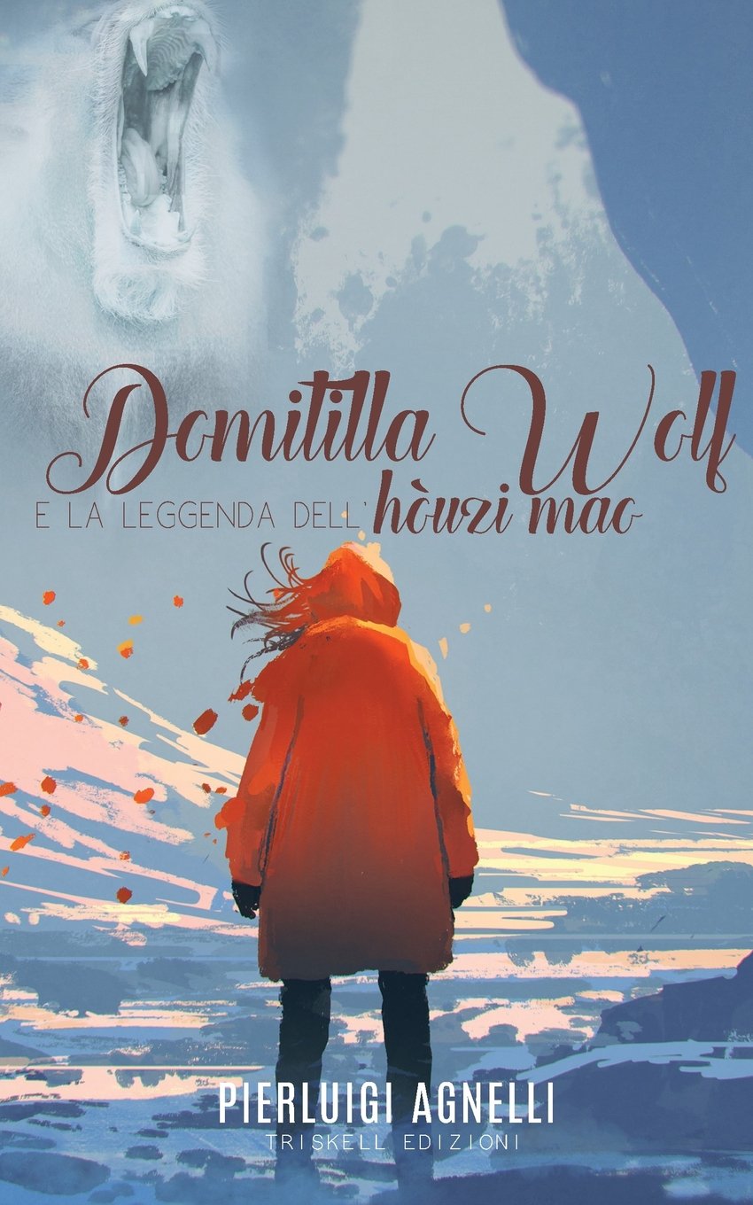 Domitilla Wolf e la leggenda dell'hòuzi mao book