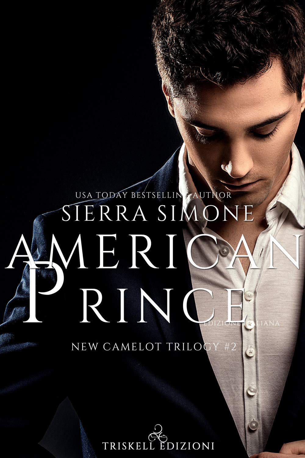 American Prince. New Camelot trilogy (Vol. 2) book