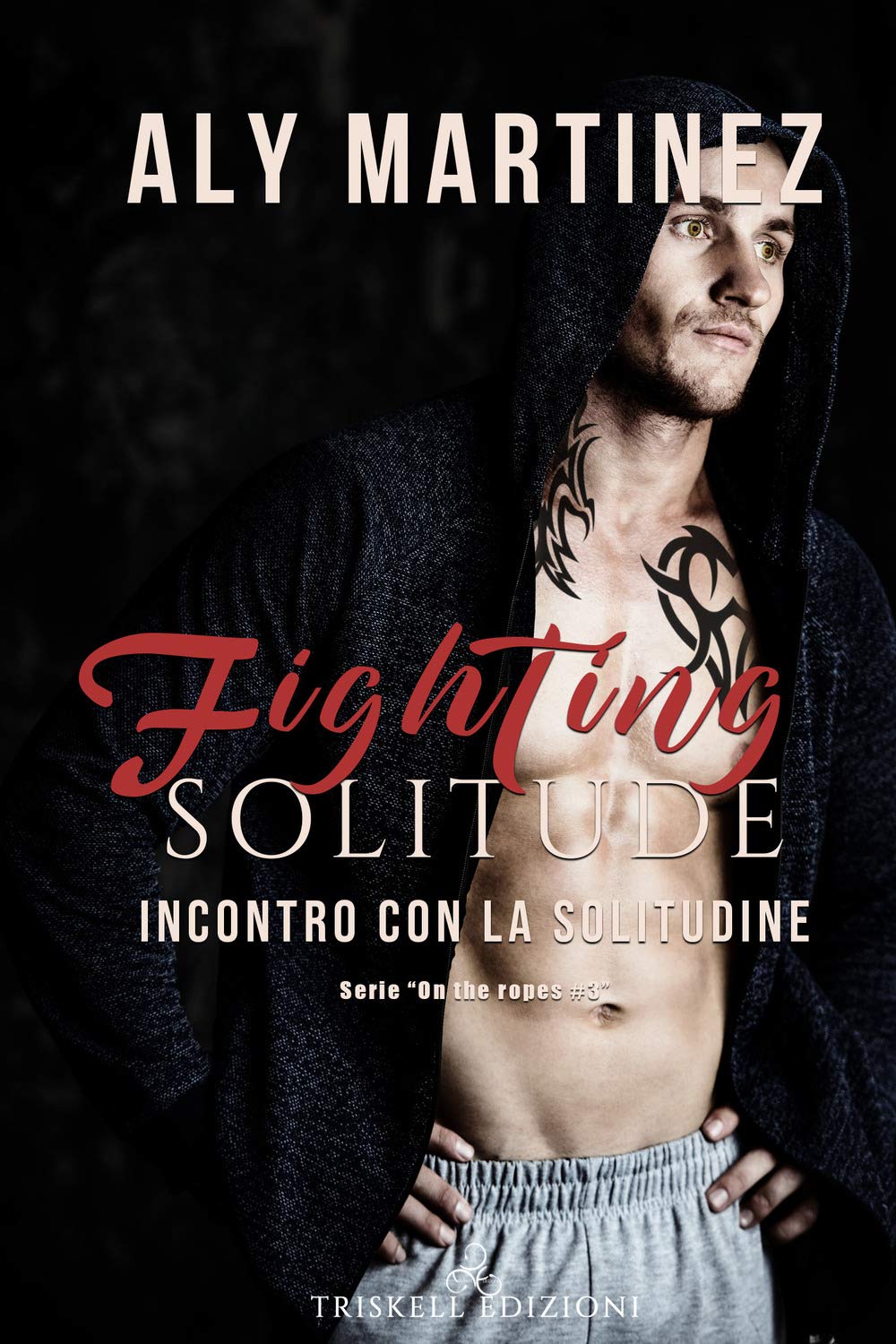 Fighting solitude. Incontro con la solitudine. On the ropes (Vol. 3) book
