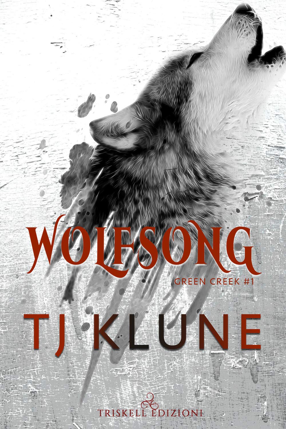 Wolfsong. Il canto del lupo. Green creek (Vol. 1) book