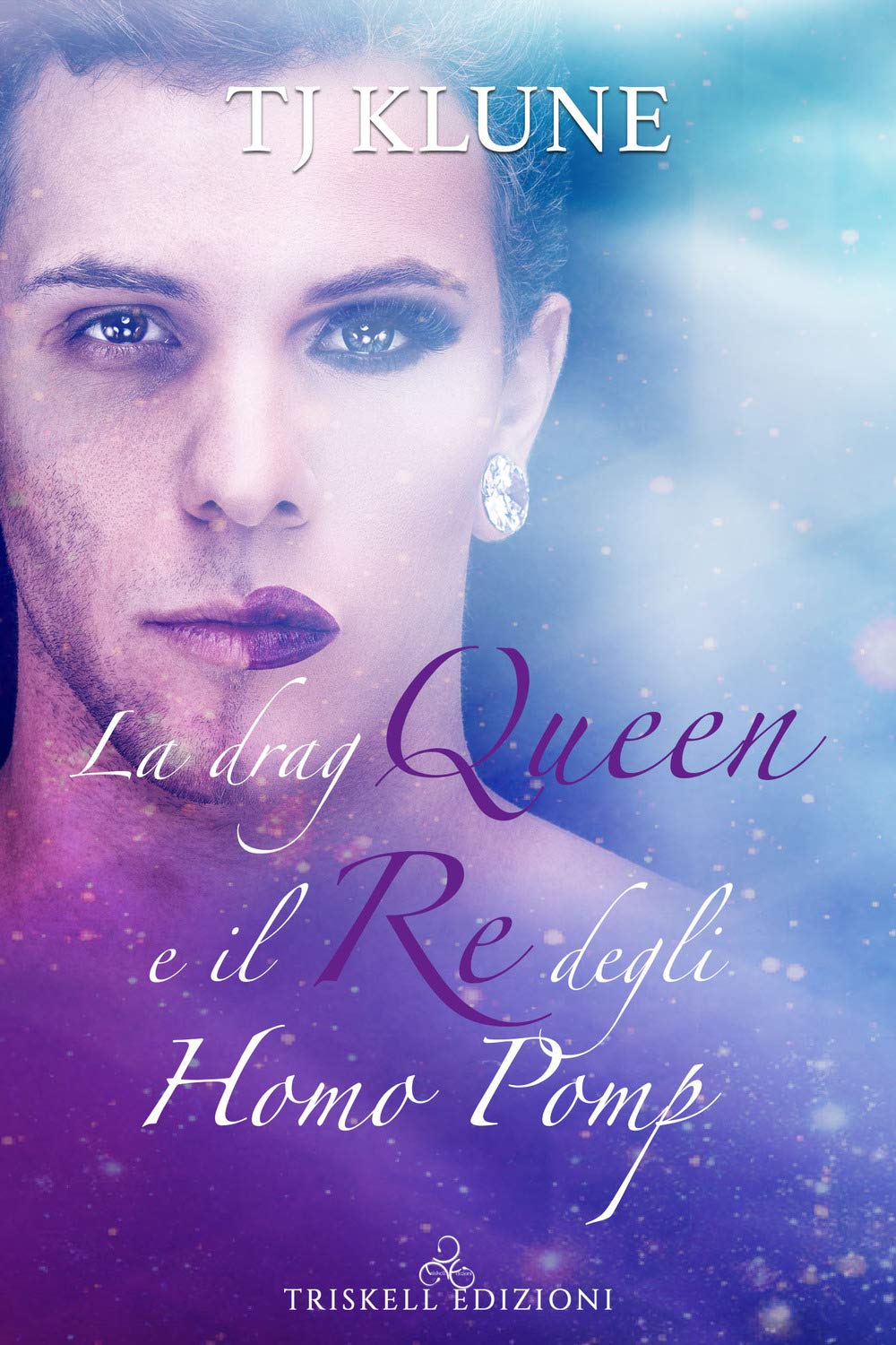 La drag queen e il re degli homo pomp book
