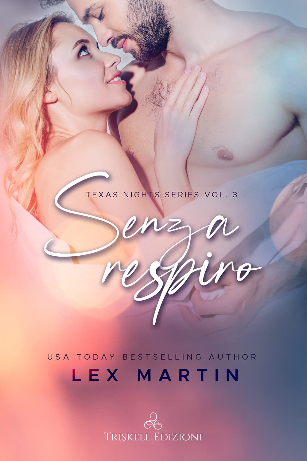 Senza respiro. Texas nights series (Vol. 3) book