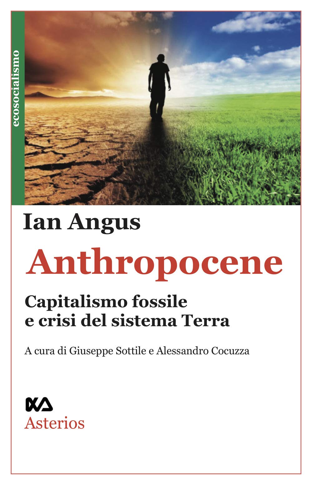Anthropocene. Capitalismo fossile e crisi del sistema Terra book