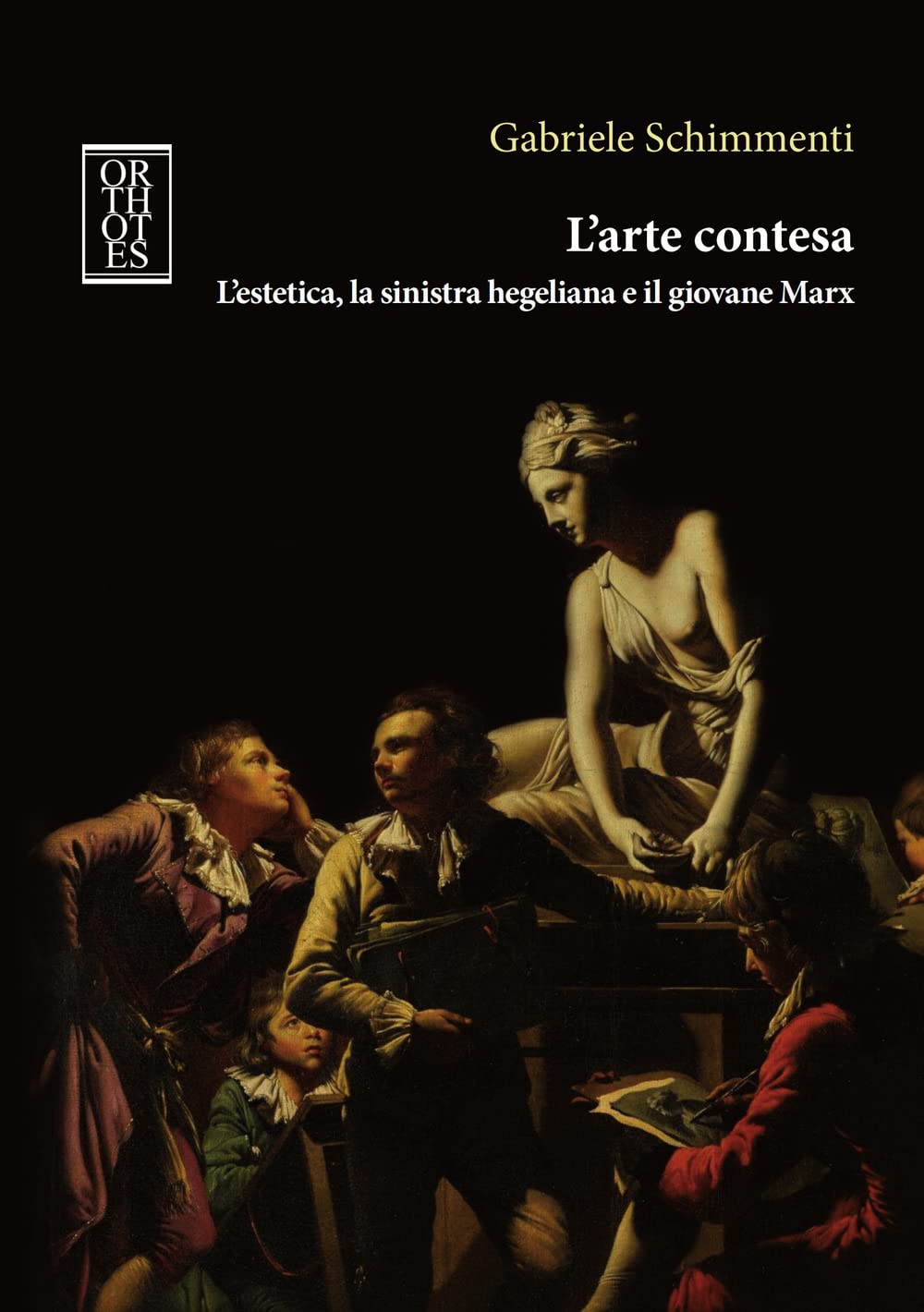 L'arte contesa. L'estetica, la sinistra hegeliana e il giovane Marx (Germanica) Philosophy