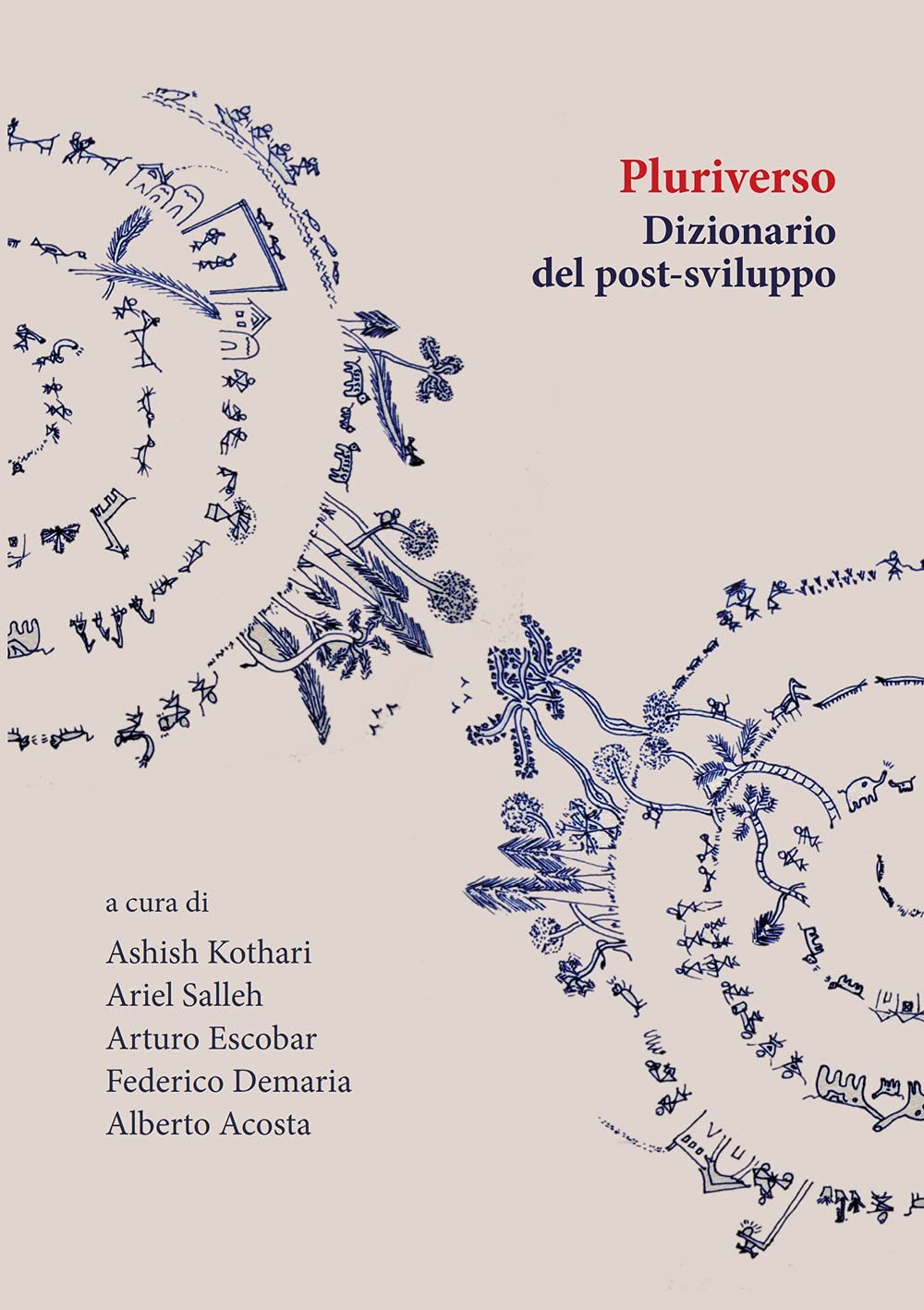 Pluriverso. Dizionario del post-sviluppo book