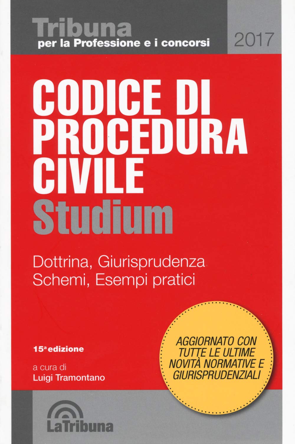 Codice di procedura civile Studium. Dottrina, giurisprudenza, schemi, esempi pratici book