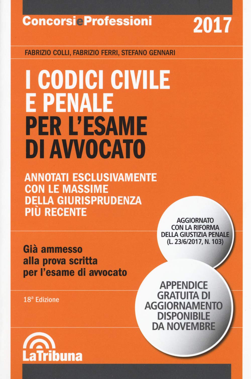 I codici civile e penale. Per l'esame di avvocato book