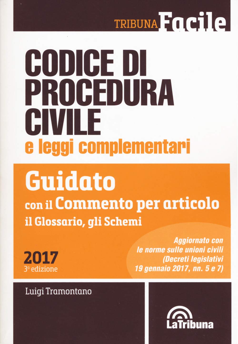 Codice di procedura civile e leggi complementari. Guidato con il commento per articolo, il glossario, gli schemi book