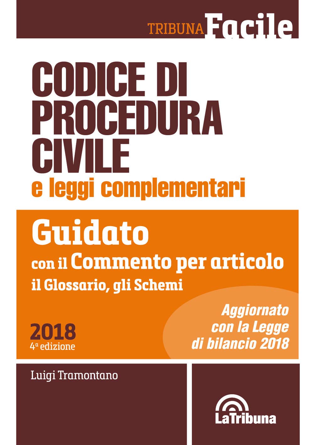 Codice di procedura civile e leggi complementari. Guidato con il commento per articolo, il glossario, gli schemi book