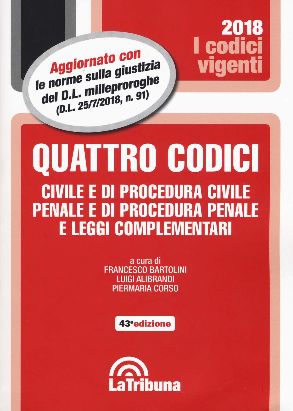 Quattro codici. Civile e di procedura civile, penale e di procedura penale e leggi complementari book