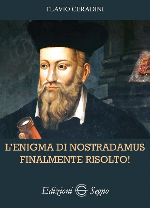 L'enigma di Nostradamus finalmente risolto! book