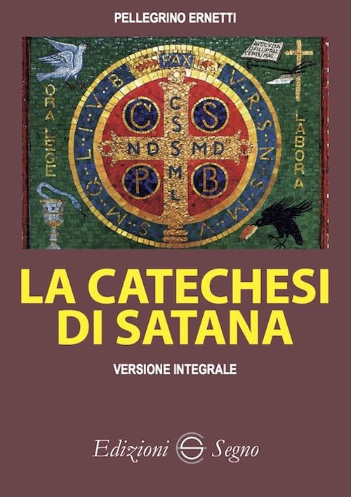 La catechesi di Satana. Ediz. integrale book
