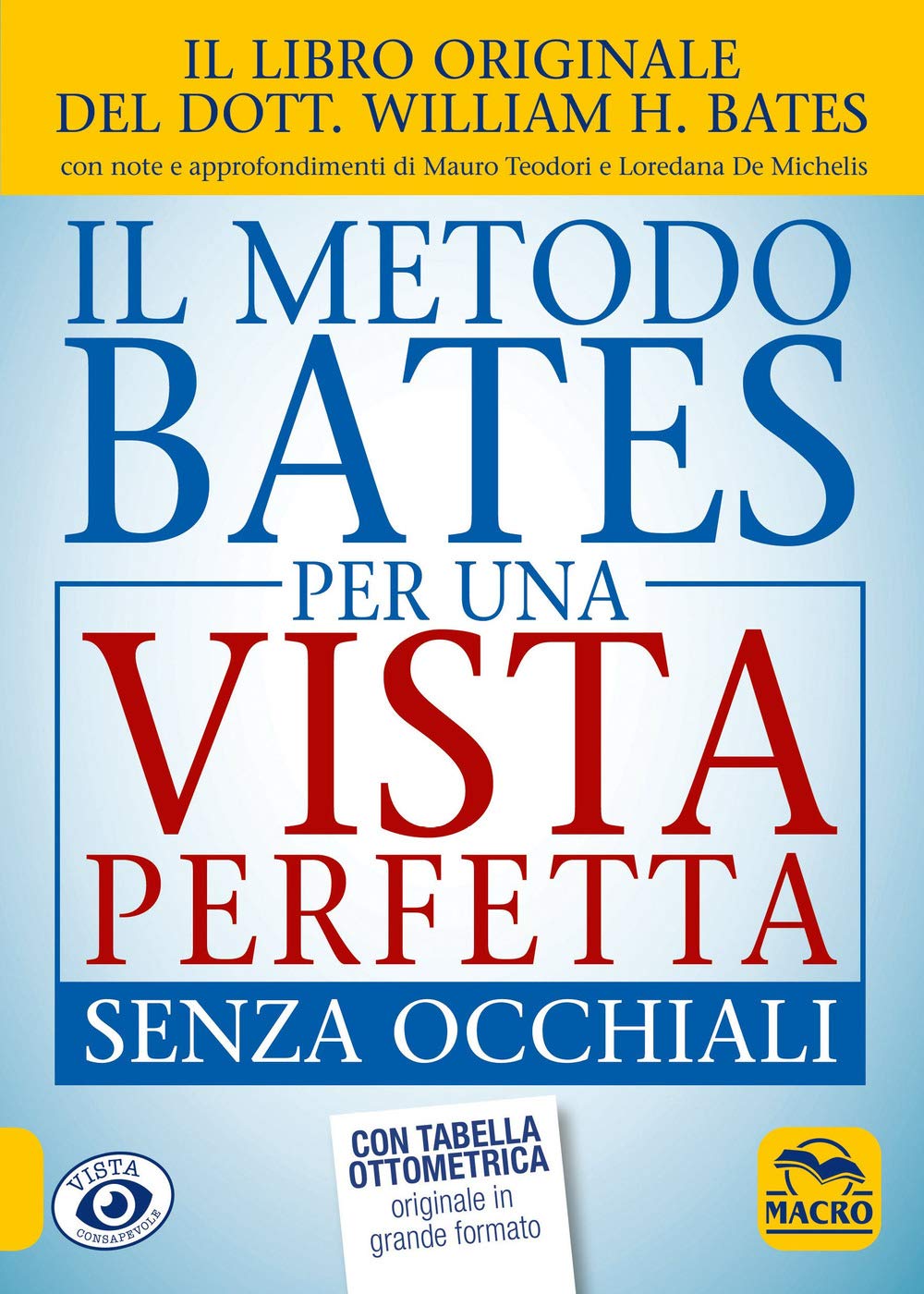 Il metodo Bates per una vista perfetta senza occhiali book