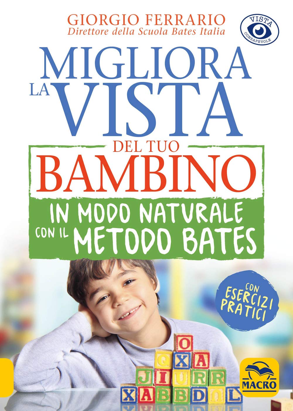 Migliora la vista del tuo bambino in modo naturale con il metodo Bates book